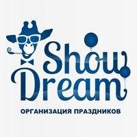   Show Dream