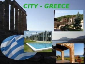  . City - Greece