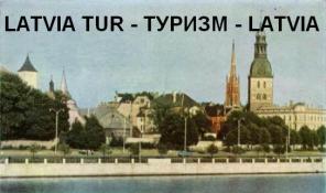   Latvia Tur. , , .